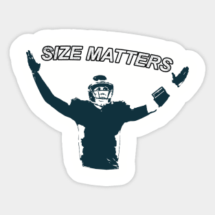 Size Matters Sticker